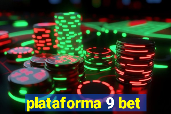 plataforma 9 bet